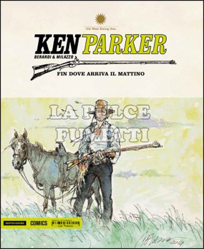 KEN PARKER #    50: FIN DOVE ARRIVA IL MATTINO